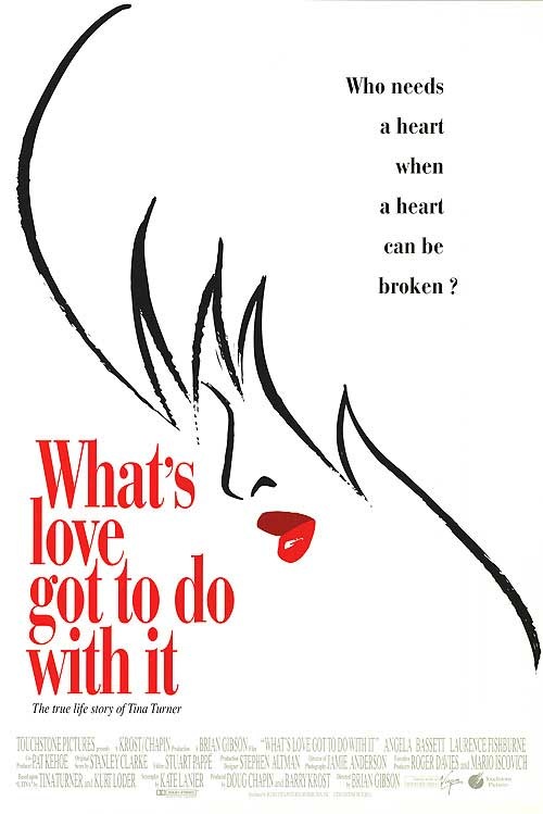 What's Love Got To Do With It (1993) - Rolled DS Movie Poster