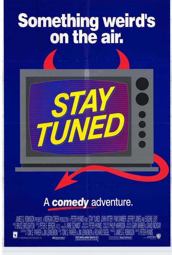 Stay Tuned (1992) - Rolled SS Movie Poster
